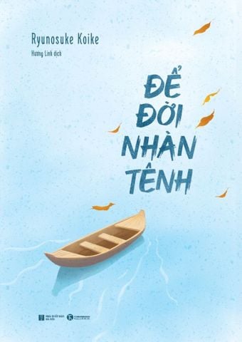 Bộ sách Để tâm không bận, để đời nhàn tênh
