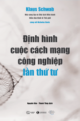 Định Hình Cuộc Cách Mạng Công Nghiệp Lần Thứ Tư