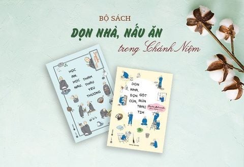 Combo sách Dọn nhà, Nấu ăn trong chánh niệm