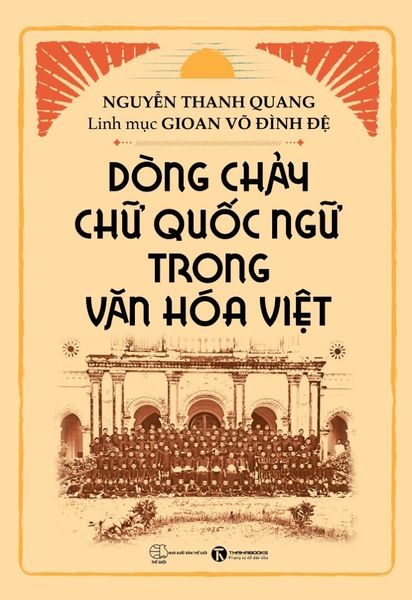 Dòng chảy chữ Quốc ngữ trong văn hóa Việt