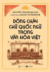 Dòng chảy chữ Quốc ngữ trong văn hóa Việt