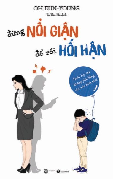 Đừng nổi giận để rồi hối hận