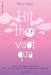 Ngồi yên như một chú ếch - Hít thở để vượt qua