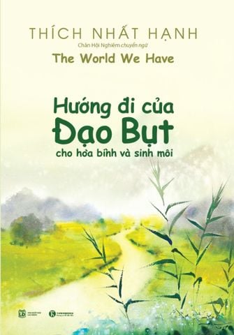 Hướng đi của đạo Bụt cho hòa bình và sinh môi