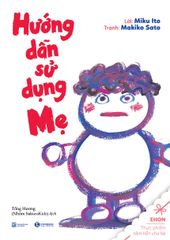 Hướng dẫn sử dụng mẹ (mới)