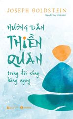 Hướng dẫn thiền quán trong đời sống hằng ngày (Tái bản 2024)