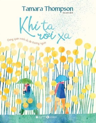 Khi ta rời xa