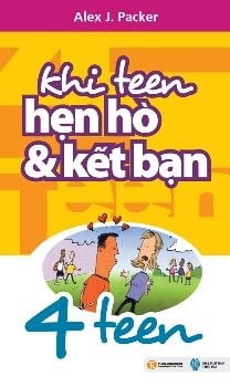 Khi teen hẹn hò và kết bạn