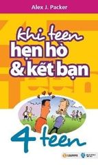 Khi teen hẹn hò và kết bạn