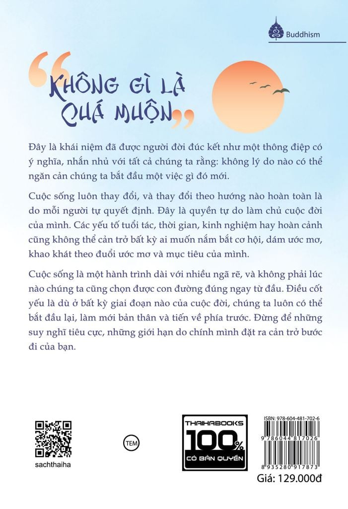 Không gì là quá muộn