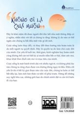 Không gì là quá muộn