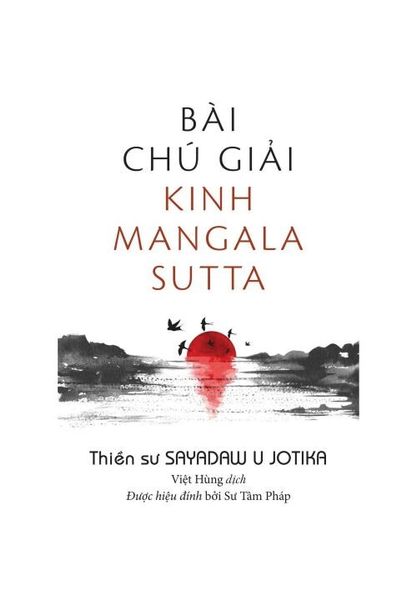 Chú giải Kinh MAHAMANGALA SUTTA – Thiền sư U JOTIKA [PDF]