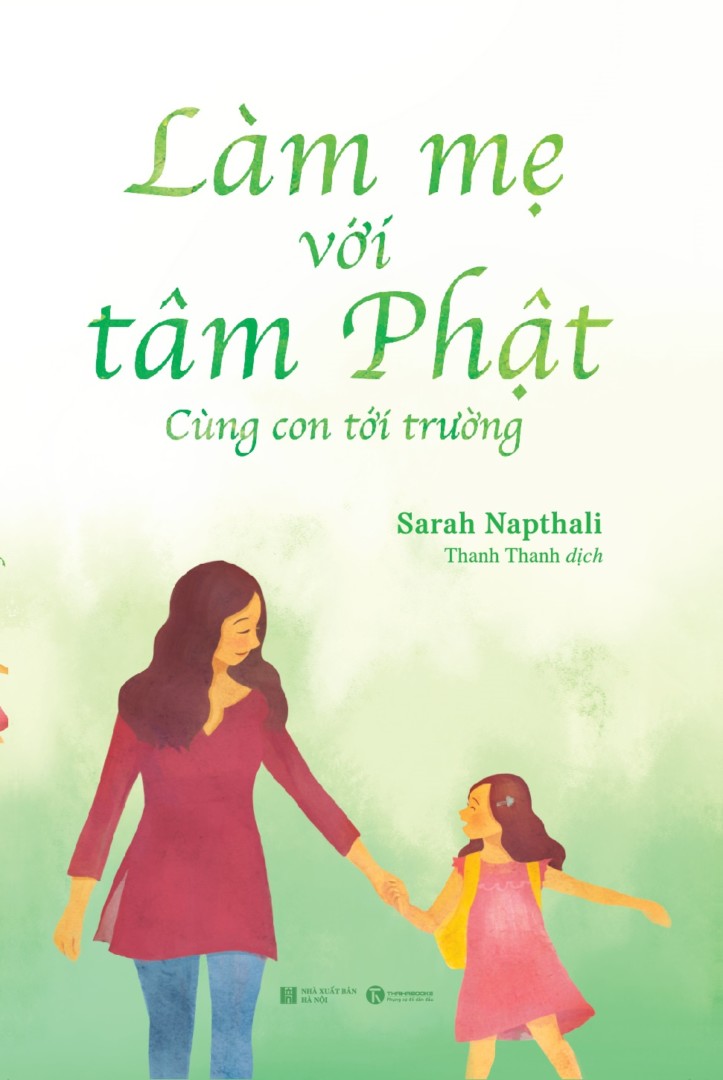 Làm mẹ với tâm Phật - Cùng con tới trường