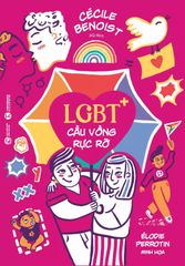 LGBT+: Cầu vồng rực rỡ