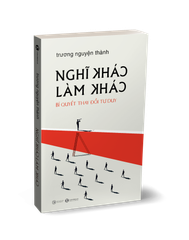 Nghĩ khác - Làm khác (Bìa mềm)