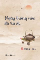 Ngày tháng nào đã ra đi