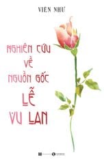 Nghiên cứu về nguồn gốc Lễ Vu Lan