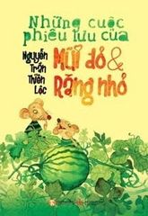 Những cuộc phiêu lưu của Mũi Đỏ và Răng Nhỏ