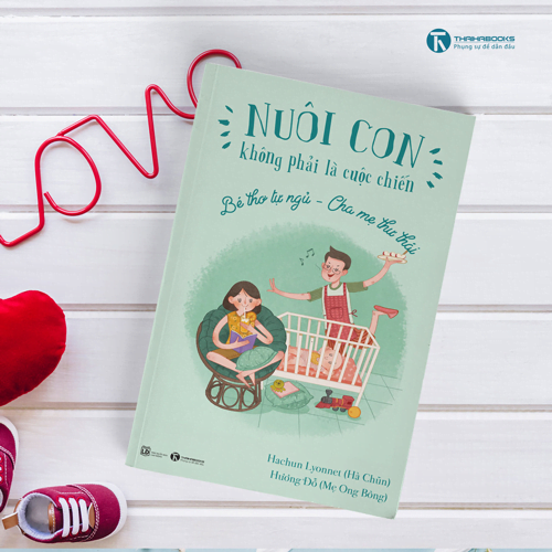 Nuoi con khong phai la cuoc chien - Parenting is not a struggle series
