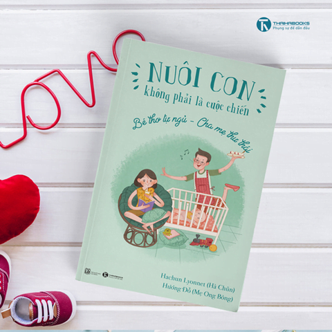 Nuoi con khong phai la cuoc chien - Parenting is not a struggle series