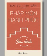 PHÁP MÔN HẠNH PHÚC (Trọn bộ)