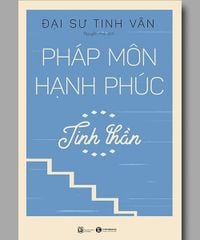 PHÁP MÔN HẠNH PHÚC (Trọn bộ)