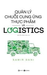 Quản lý chuỗi cung ứng thực phẩm và logistics