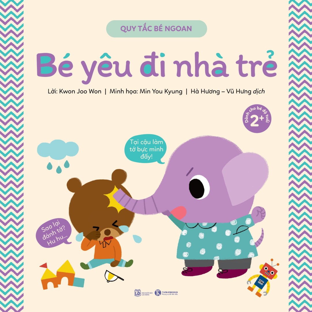 Quy tắc bé ngoan - Bé yêu đi nhà trẻ