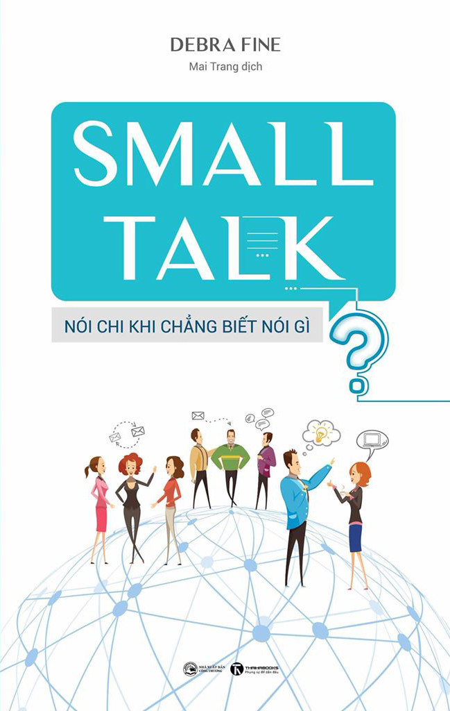 SMALL TALK – Nói chi khi chẳng biết nói gì?