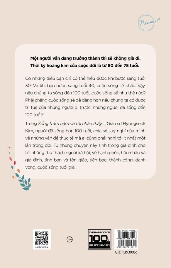 Sống trăm năm và tôi nhận thấy...