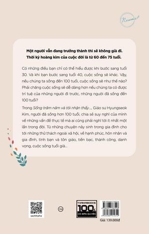 Sống trăm năm và tôi nhận thấy...