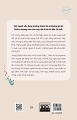 Sống trăm năm và tôi nhận thấy...