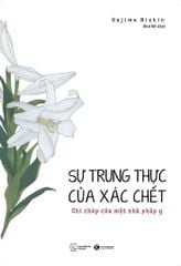 Sự trung thực của xác chết - ghi chép của một pháp y