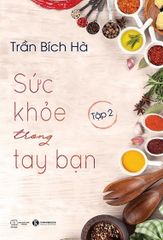 Sức khỏe trong tay bạn - tập 2