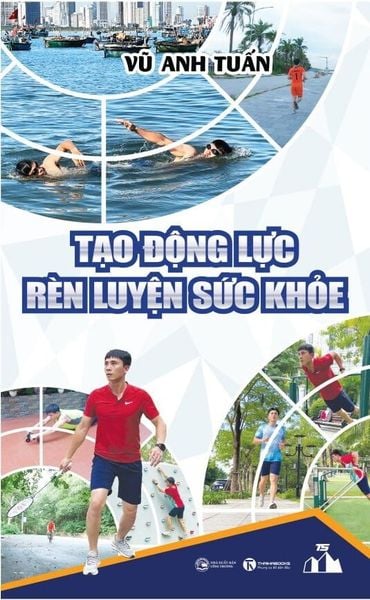 Tạo động lực rèn luyện sức khoẻ