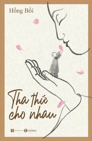 Tha thứ cho nhau (tái bản - đổi bìa năm 2024)