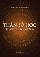 Thần số học - Thấu hiểu nhân tâm