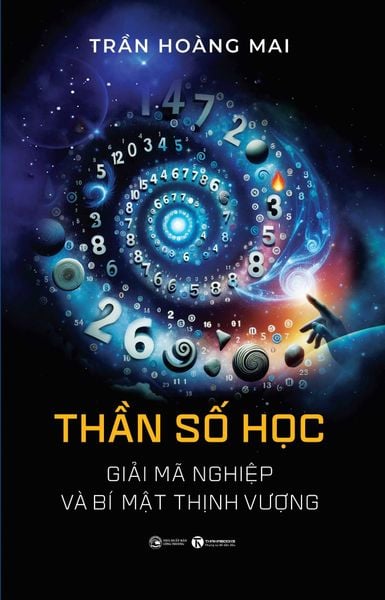 Thần số học - Giải mã nghiệp và bí mật thịnh vượng