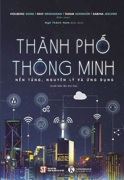 Thành phố thông minh - Nền tảng, nguyên lý và ứng dụng