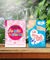 Lần đầu làm bố - Lần đầu làm mẹ