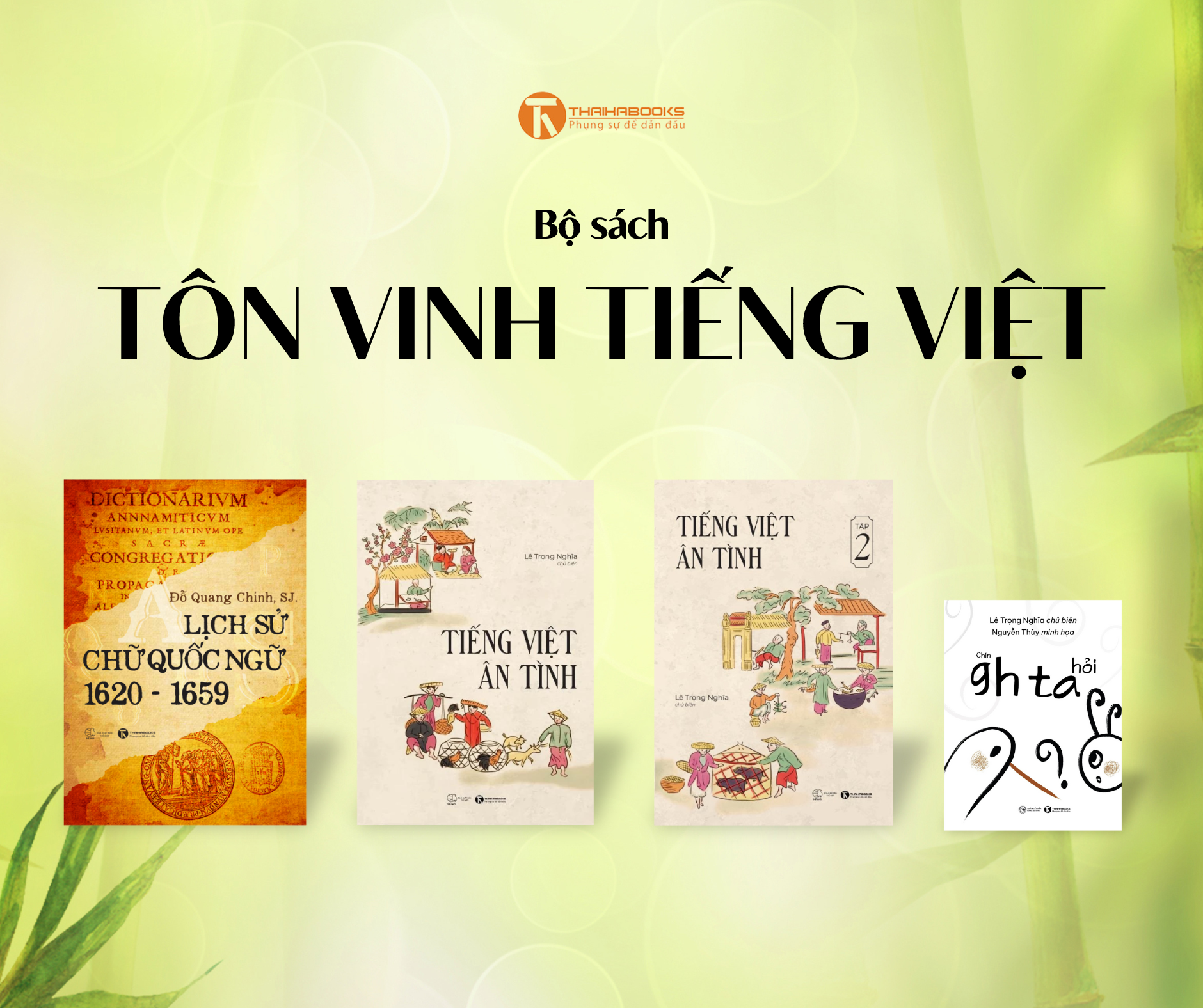 Bộ sách Lịch sử chữ Quốc ngữ trong văn hóa Việt