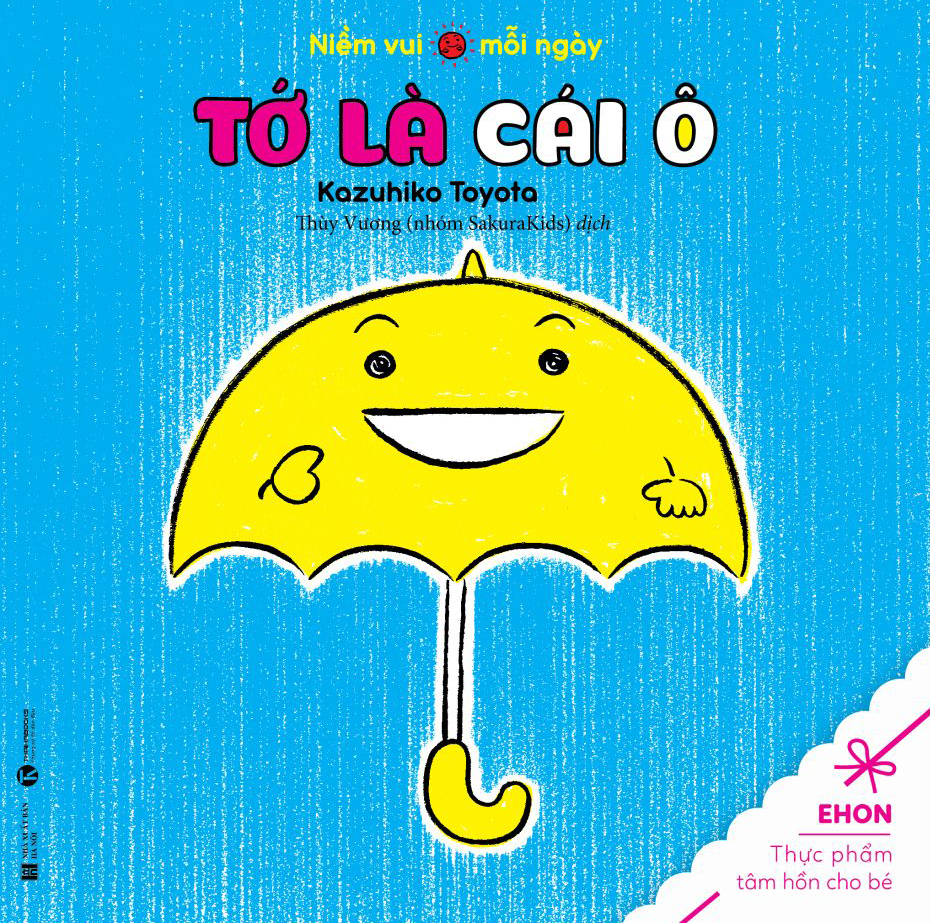 Tớ là cái ô - Niềm vui mỗi ngày