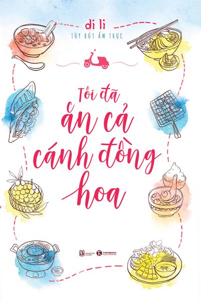 Tôi đã ăn cả cánh đồng hoa