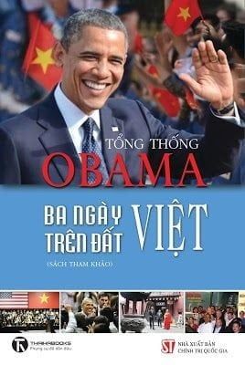 Tổng thống Obama - Ba ngày trên đất Việt