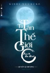 Từ tân thế giới - quyển thượng