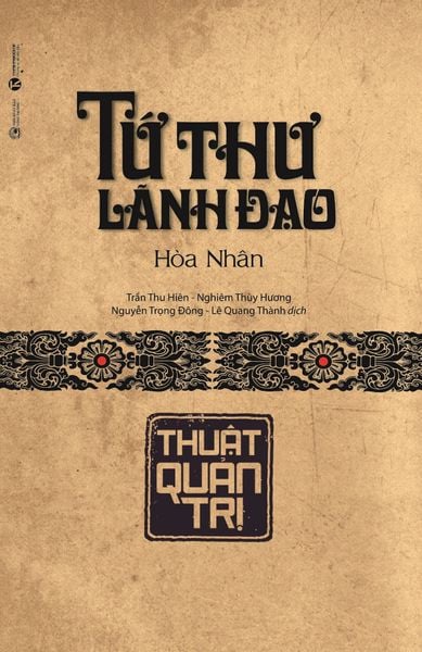 Tứ thư lãnh đạo: Thuật quản trị (TB 2025)