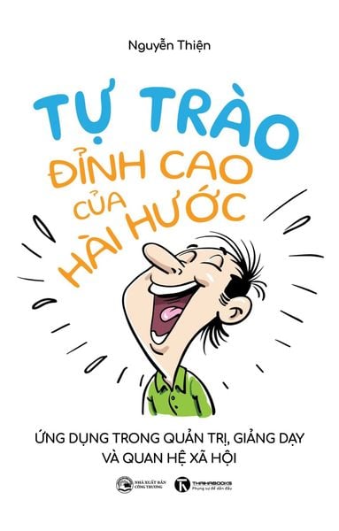 Tự trào - Đỉnh cao của hài hước