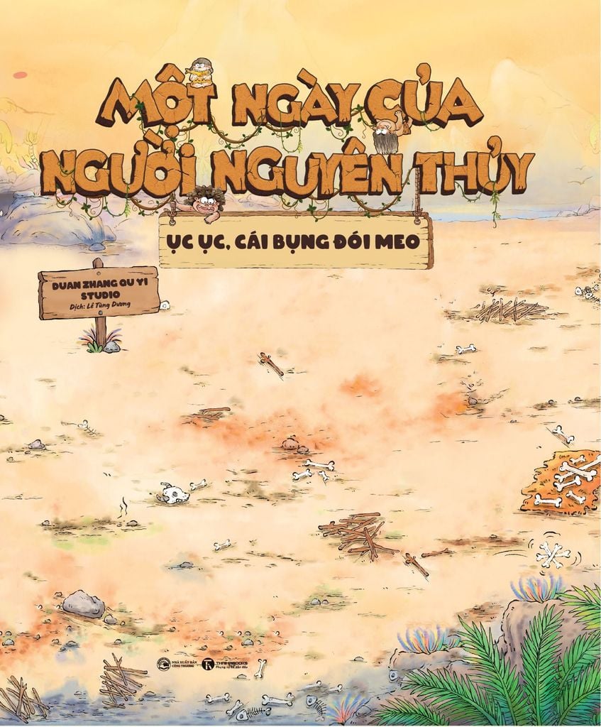 Một ngày của người nguyên thủy: Ục ục cái bụng đói meo