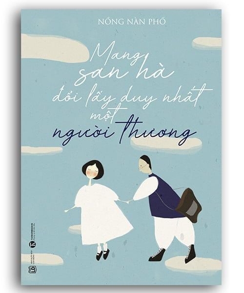 Mang san hà đổi lấy duy nhất một người thương