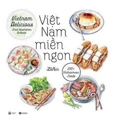 Viet Nam mien ngon - Vietnam Delicious